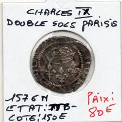 Double sol Parisis 1er type Charles IX (1576 N Montpellier) TB