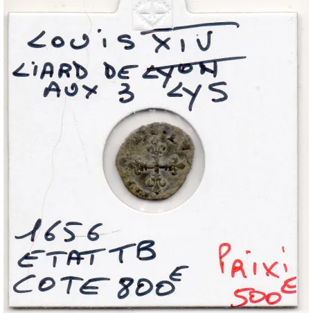 Liard de Lyon frappé aux 3 lys 1656 Louis XIV TB
