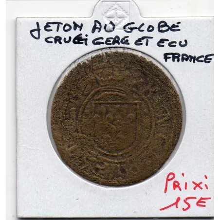 Jeton au globe crucigère et à l'ecu de france grand module ND B+