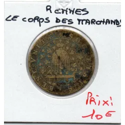 Jeton Le corps des marchands reunis ND TB Feuardent 5437