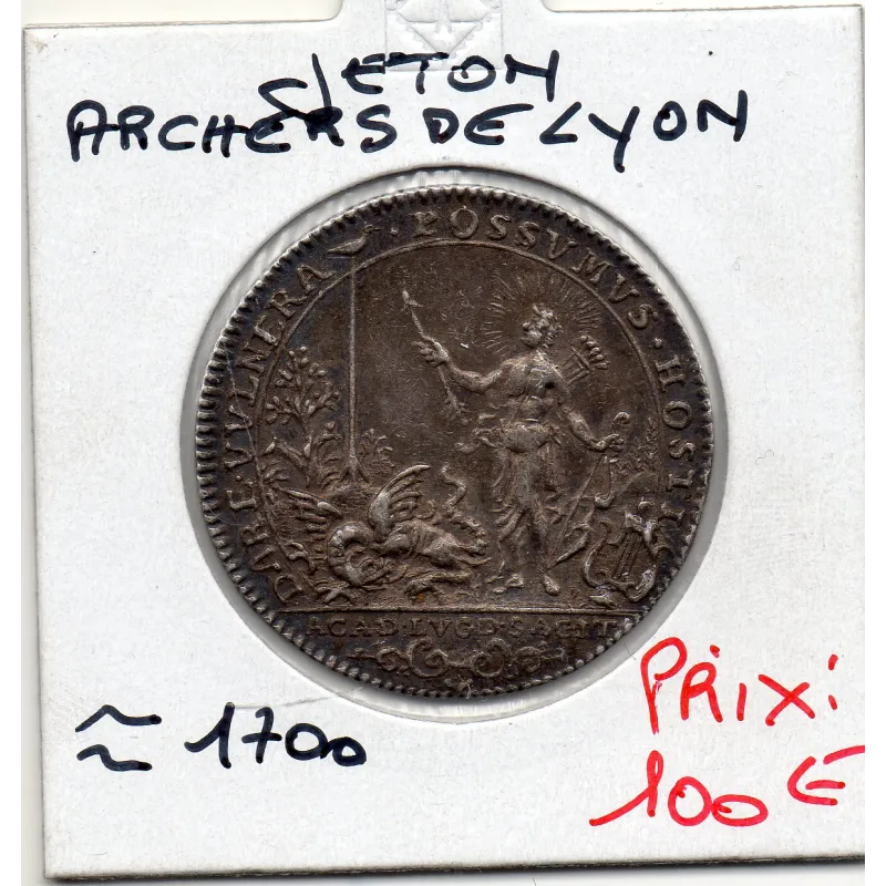 Jeton Archers de lyon 1700 Feuardent 10751 Jeton Archers de lyon 1700 Feuardent 10751