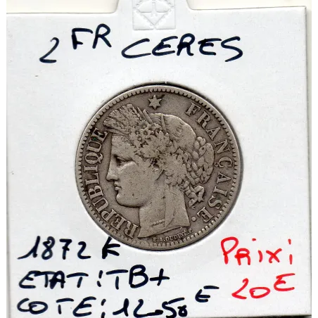 2 Francs Cérès 1872 K Bordeaux TB+