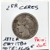 2 Francs Cérès 1872 K Bordeaux TB+