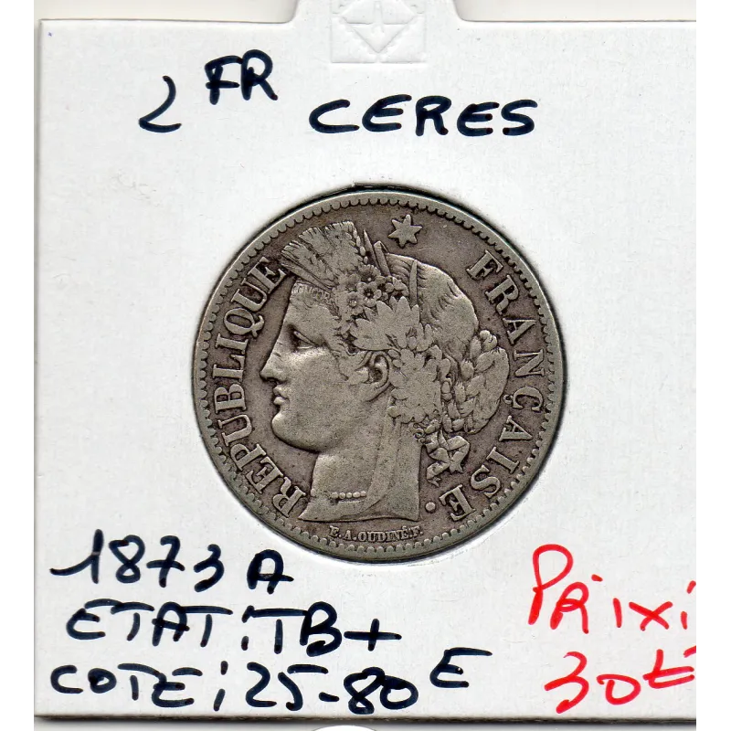 2 Francs Cérès 1873 A Paris TB+ 2 Francs Cérès 1873 A Paris TB+