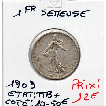 1 franc Semeuse Argent 1909 TTB+