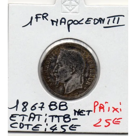 1 franc Napoléon III tête laurée 1867 BB Strasbourg TTB-