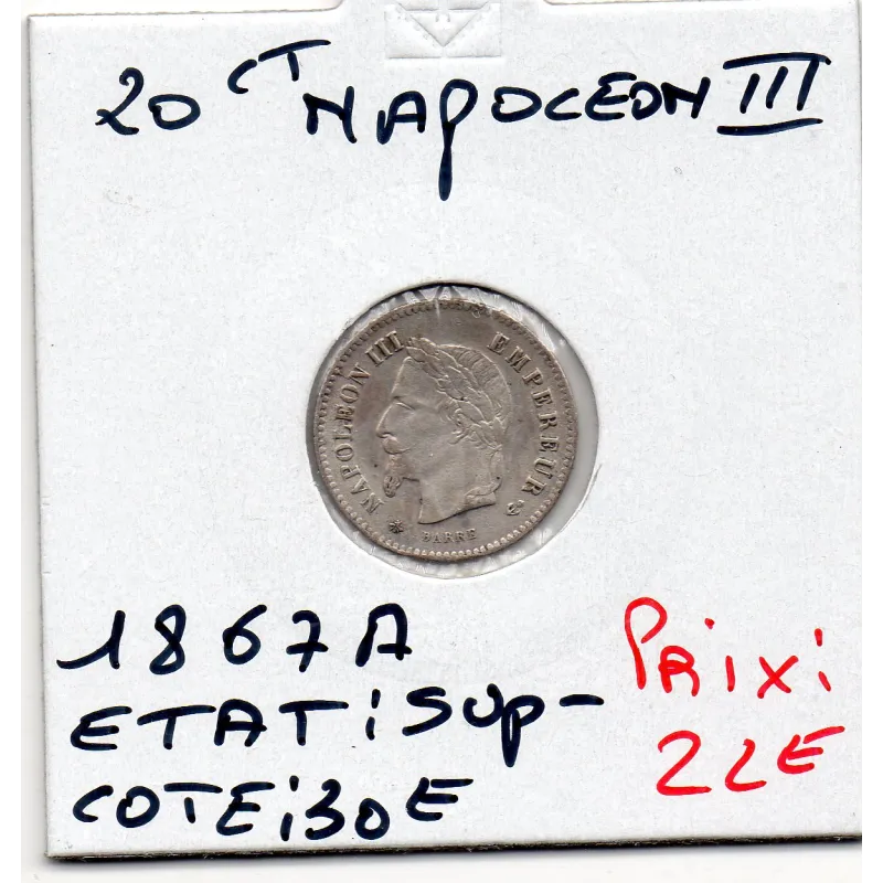 20 centimes Napoléon III tête laurée 1867 A Paris Sup- 20 centimes Napoléon III tête laurée 1867 A Paris Sup-