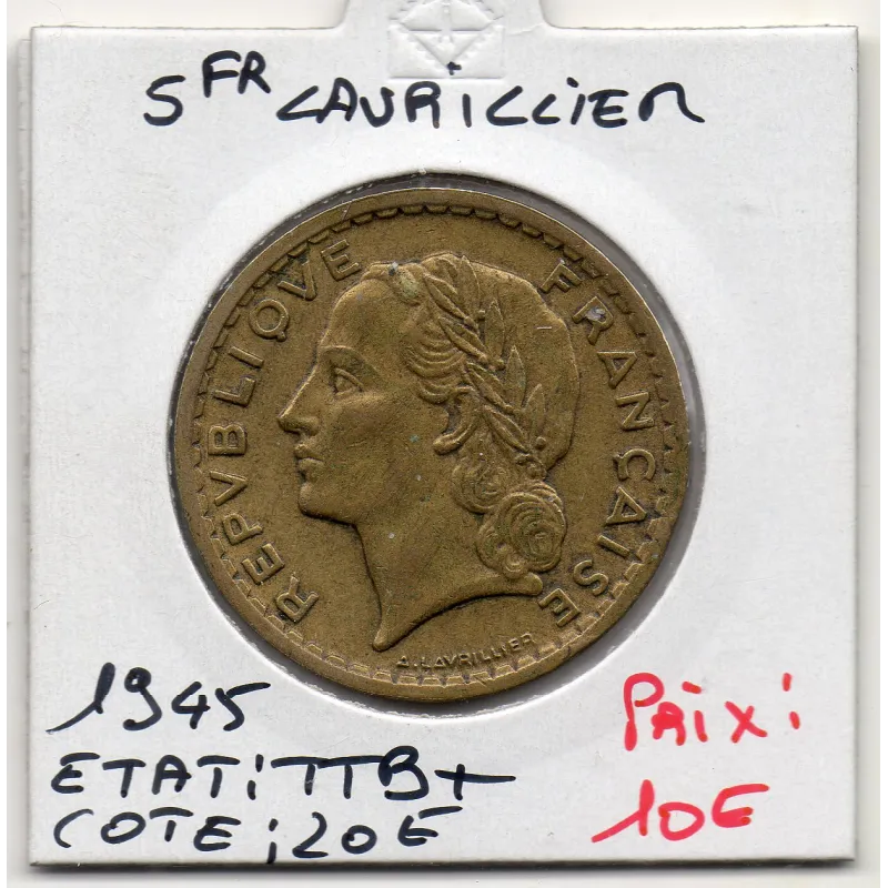 5 francs Lavrillier 1945 TTB+ 5 francs Lavrillier 1945 TTB+
