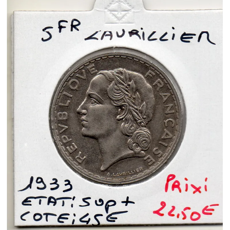 5 francs Lavrillier 1933 Sup+ 5 francs Lavrillier 1933 Sup+