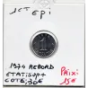 1 centime Epi 1974 avec Rebord Sup+