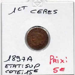 1 centime Cérès 1897 A Paris Sup