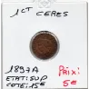 1 centime Cérès 1897 A Paris Sup