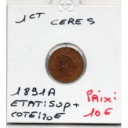 1 centime Cérès 1891 A Paris Sup+