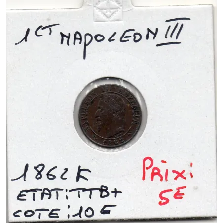 1 centime Napoléon III tête laurée 1862 K Bordeaux TTB+