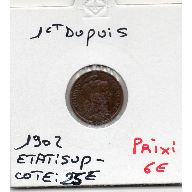 1 centime Dupuis 1902 Sup- 1 centime Dupuis 1902 Sup-