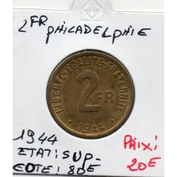 2 francs Philadelphie France Libre 1944 Sup-