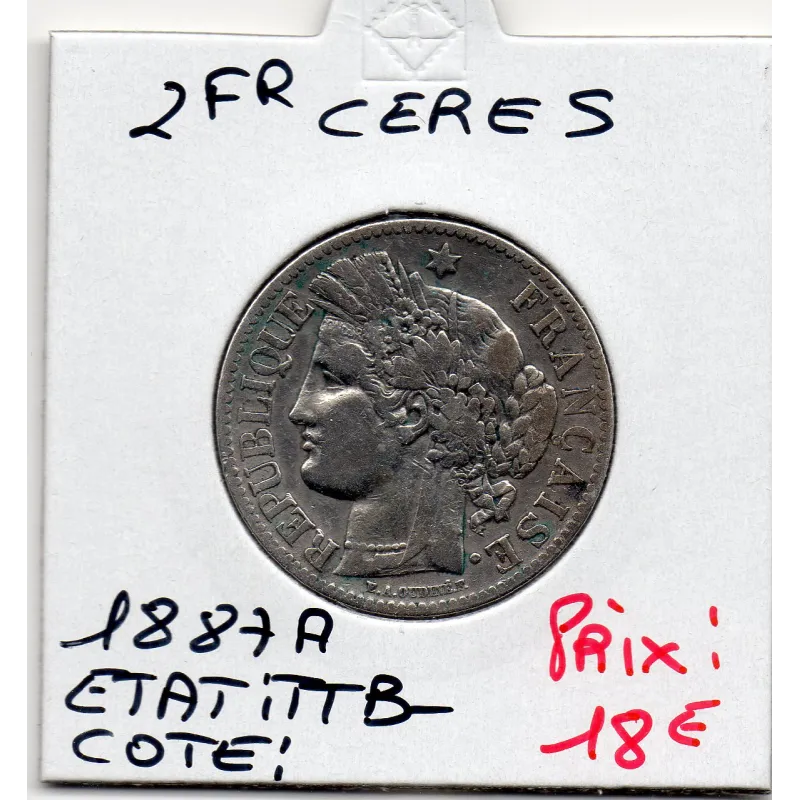 2 Francs Cérès 1887 TTB- 2 Francs Cérès 1887 TTB-