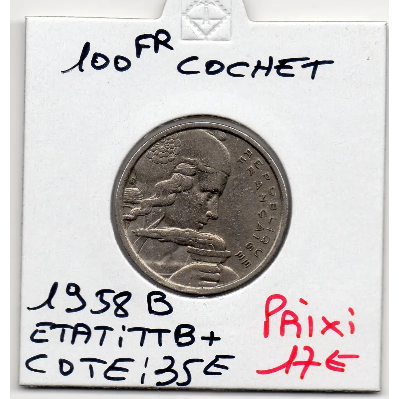 100 francs Cochet 1958 B TTB+ 100 francs Cochet 1958 B TTB+