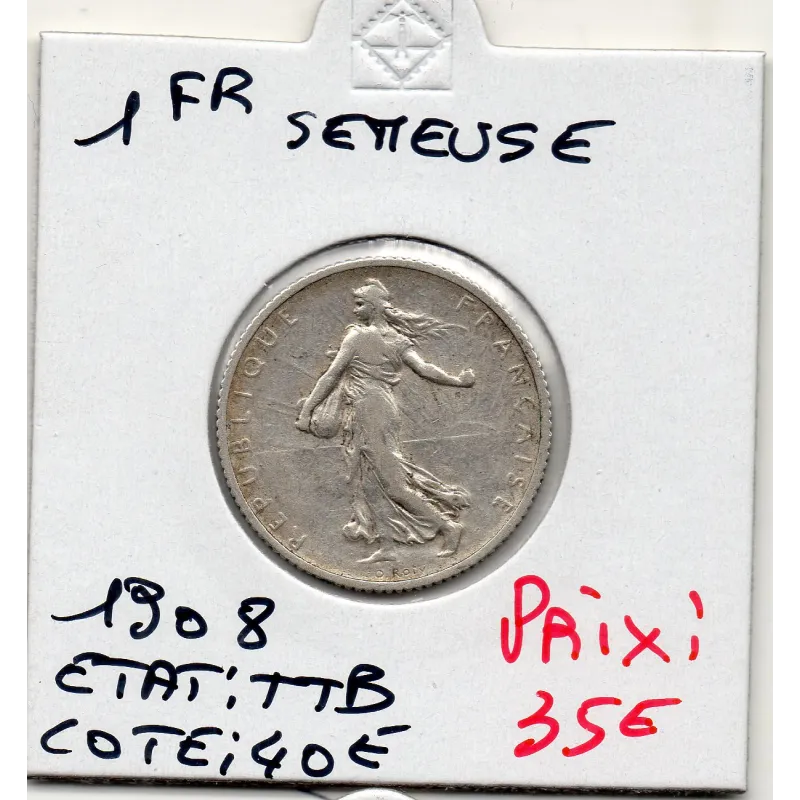1 franc Semeuse Argent 1908 TTB 1 franc Semeuse Argent 1908 TTB