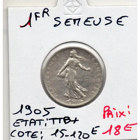 1 franc Semeuse Argent 1905 TTB+