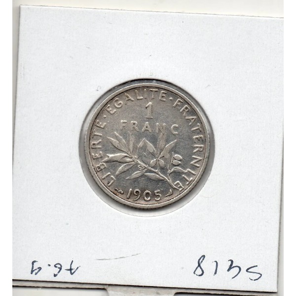 1 franc Semeuse Argent 1905 TTB+