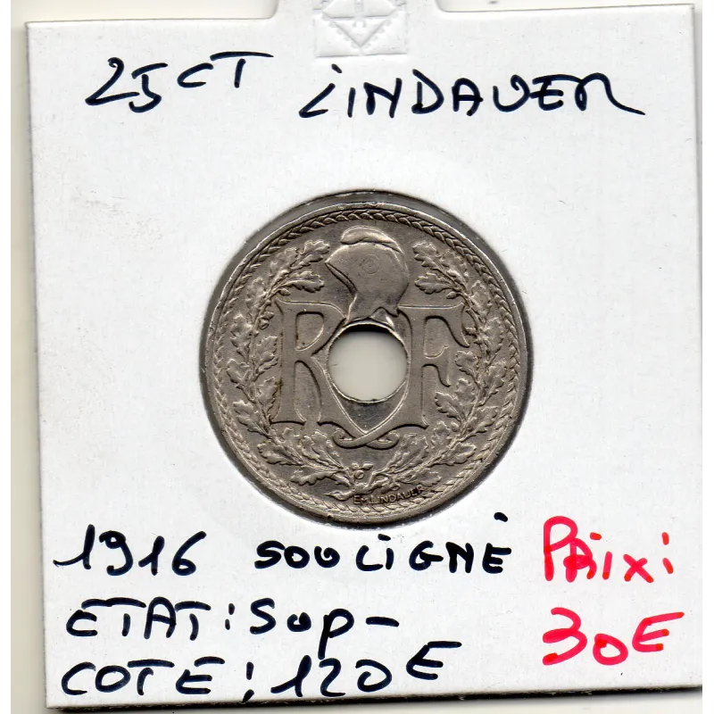 25 centimes Lindauer 1916 Sup- CTS souligné 25 centimes Lindauer 1916 Sup- CTS souligné