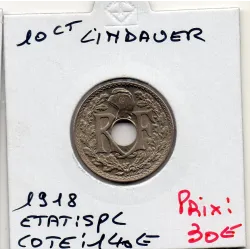 10 centimes Lindauer 1918 Spl