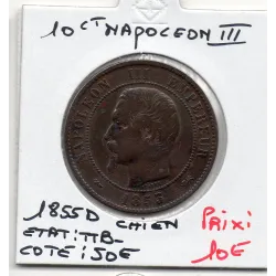 10 centimes Napoléon III tête nue 1855 D chien Lyon TTB- nettoyage