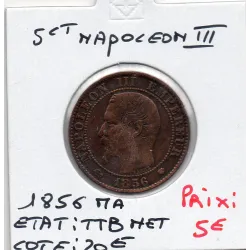 5 centimes Napoléon III tête nue 1856 MA Marseille TTB nettoyé