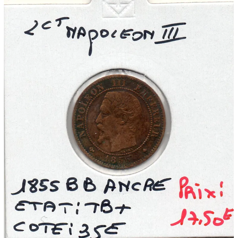 2 centimes Napoléon III tête nue 1855 BB ancre Strasbourg TB+ 2 centimes Napoléon III tête nue 1855 BB ancre Strasbourg TB+