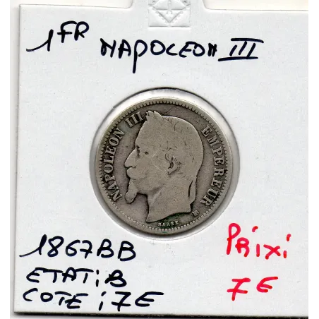 1 franc Napoléon III tête laurée 1867 BB Strasbourg B