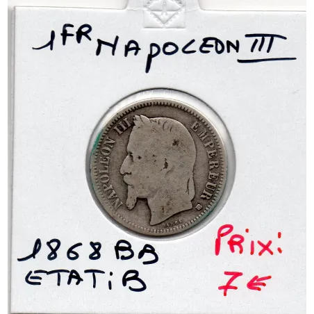 1 franc Napoléon III tête laurée 1868 BB Strasbourg B