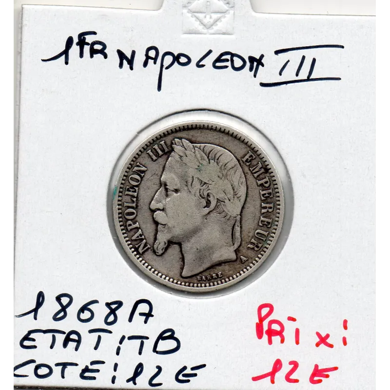 1 franc Napoléon III tête laurée 1868 A Paris TB 1 franc Napoléon III tête laurée 1868 A Paris TB
