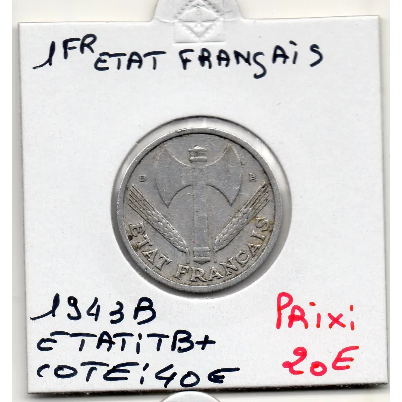 1 franc Francisque Bazor 1943 B Beaumont TB 1 franc Francisque Bazor 1943 B Beaumont TB