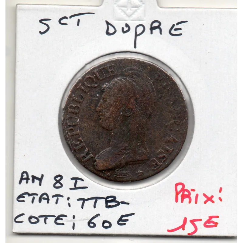 5 centimes Dupré An 8 I Limoges TTB- 5 centimes Dupré An 8 I Limoges TTB-
