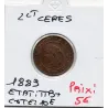 2 centimes Cérès 1889 TTB+