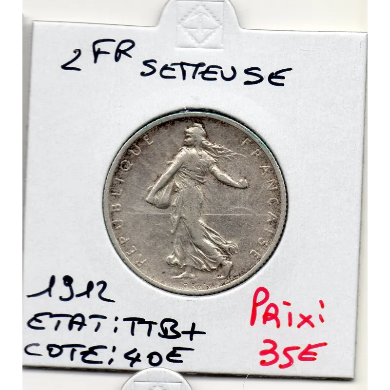 2 Francs Semeuse Argent 1912 TTB+ 2 Francs Semeuse Argent 1912 TTB+