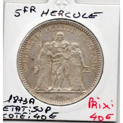 5 francs Hercule 1873 A Paris Sup
