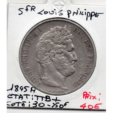 5 francs Louis Philippe 1845 A Paris TTB+