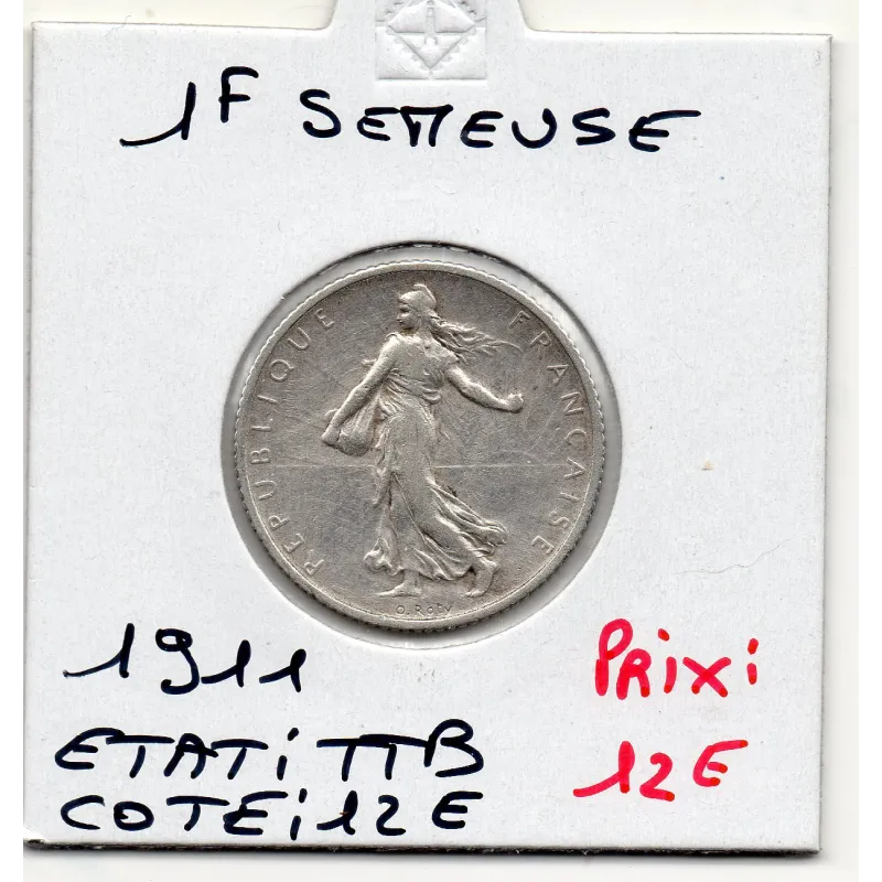 1 franc Semeuse Argent 1911 TTB, France pièce de monnaie 1 franc Semeuse Argent 1911 TTB, France pièce de monnaie