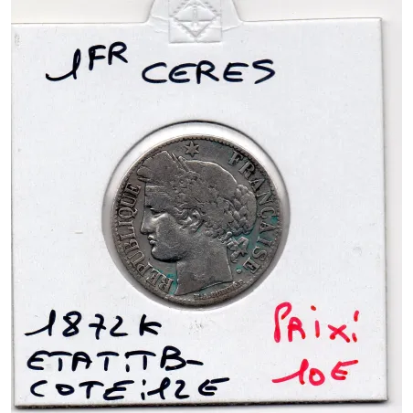 1 Franc Cérès 1872 K Bordeaux TB-