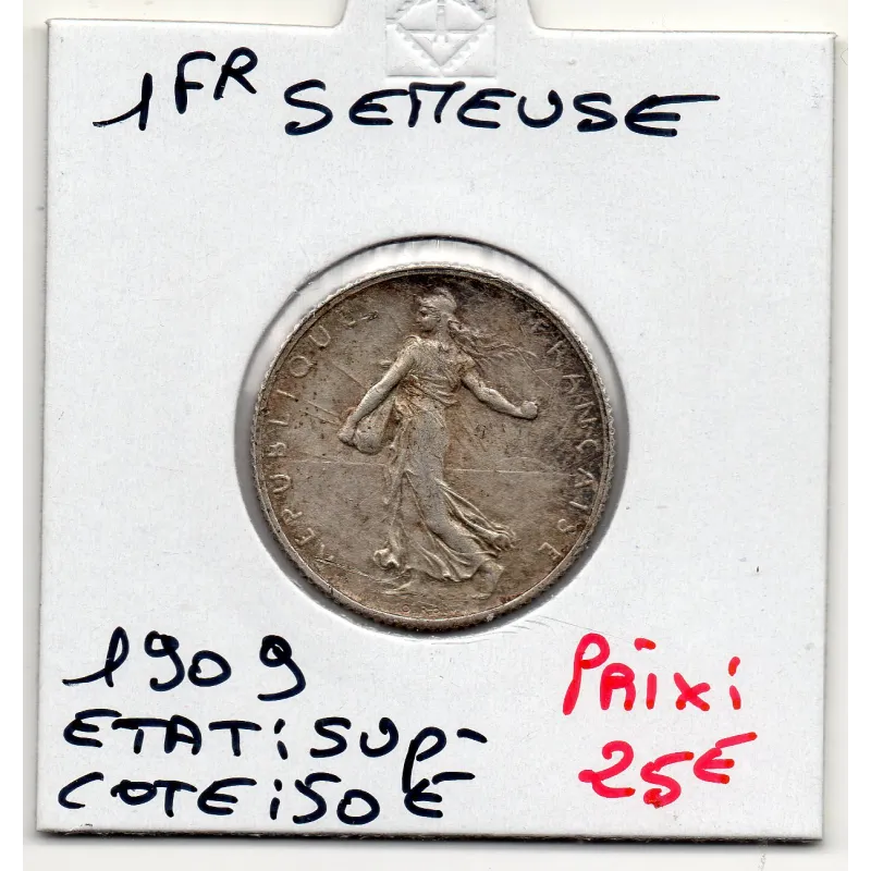 1 franc Semeuse Argent 1909 Sup- 1 franc Semeuse Argent 1909 Sup-
