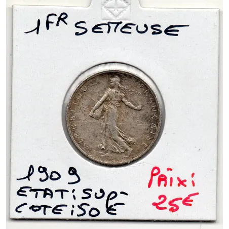 1 franc Semeuse Argent 1909 Sup-
