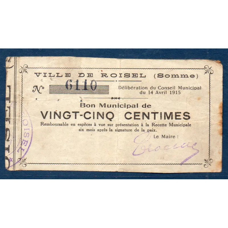 Bon ville Roisel 25 centimes, TB, 14.4.1915 Pirot 80-436 Billet Bon ville Roisel 25 centimes, TB, 14.4.1915 Pirot 80-436 Billet