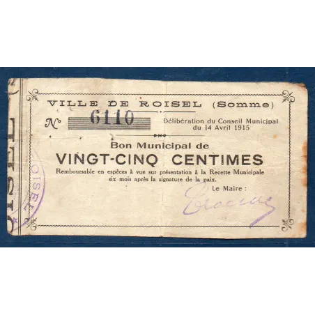 Bon ville Roisel 25 centimes, TB, 14.4.1915 Pirot 80-436 Billet