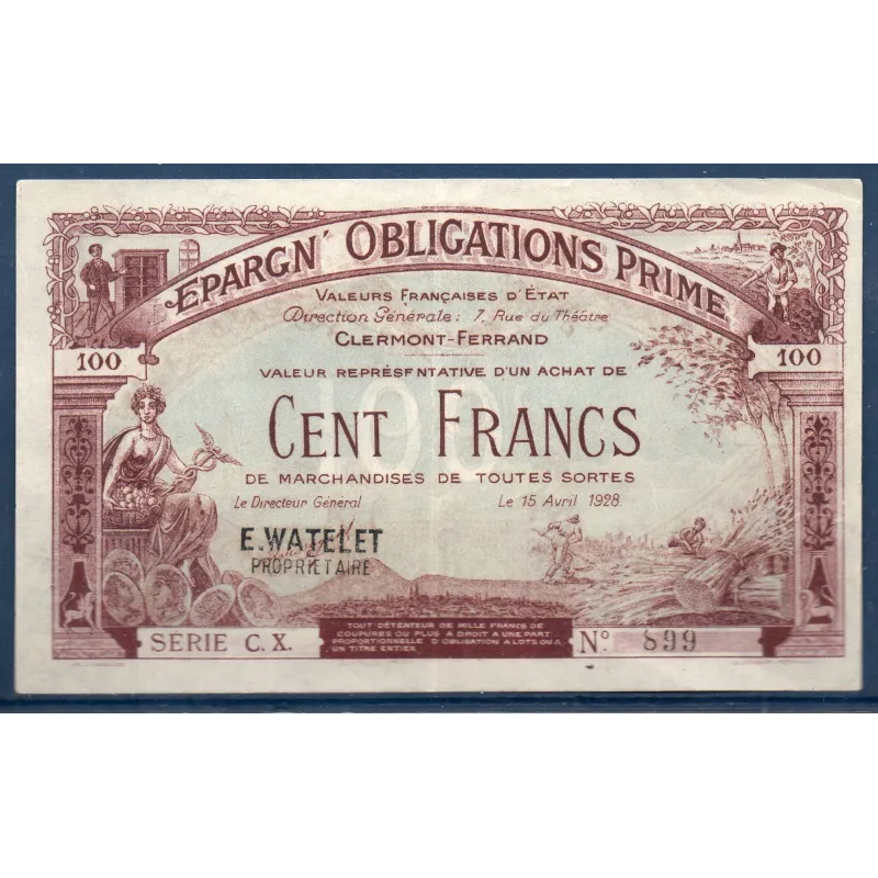 Clermont-Ferrand 100 francs, Sup-, 15.4.1928 Billet d'épargne obligation prime Clermont-Ferrand 100 francs, Sup-, 15.4.1928 Billet d'épargne obligation prime