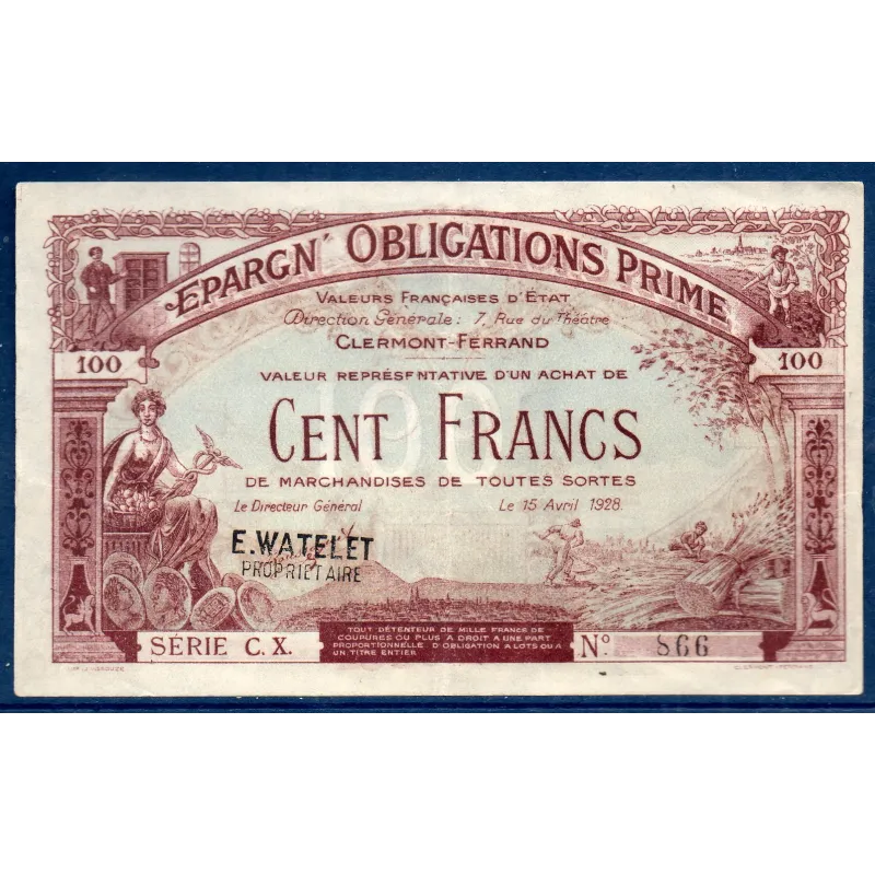 Clermont-Ferrand 100 francs, Sup-, 15.4.1928 Billet d'épargne obligation prime Clermont-Ferrand 100 francs, Sup-, 15.4.1928 Billet d'épargne obligation prime