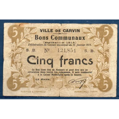 Bon ville Carvin 5 francs, B, 15.1.1915 Pirot 62-243 Billet