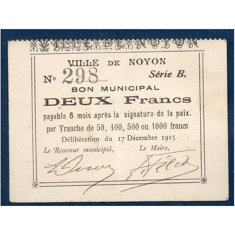 Bon ville Noyon 2 francs, TTB, 17.12.1915 Pirot 60-67 Billet Bon ville Noyon 2 francs, TTB, 17.12.1915 Pirot 60-67 Billet