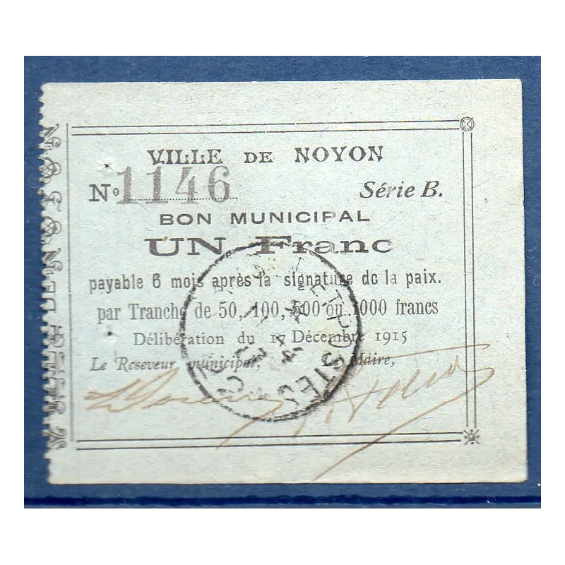 Bon ville Noyon 1 franc, TTB, 17.12.1915 Pirot 60-66 Billet Bon ville Noyon 1 franc, TTB, 17.12.1915 Pirot 60-66 Billet